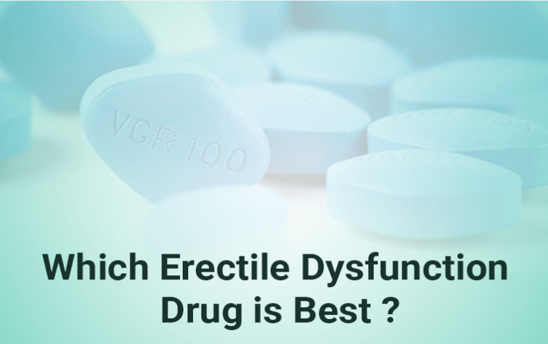 Which ED Drug is Best ? - Ed generic Store