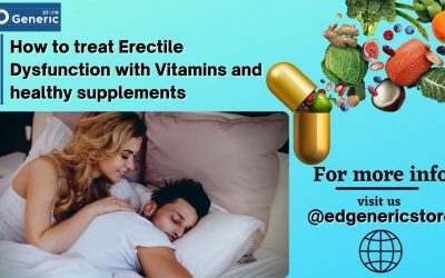 Erectile Dysfunction with Vitamins- Ed generic store
