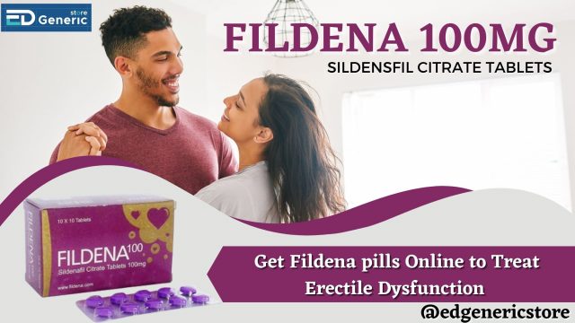 Get Fildena pills Online at Ed generic store