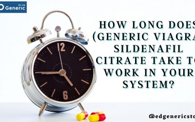 How long does Sildenafil Citrate take to work -EDGS
